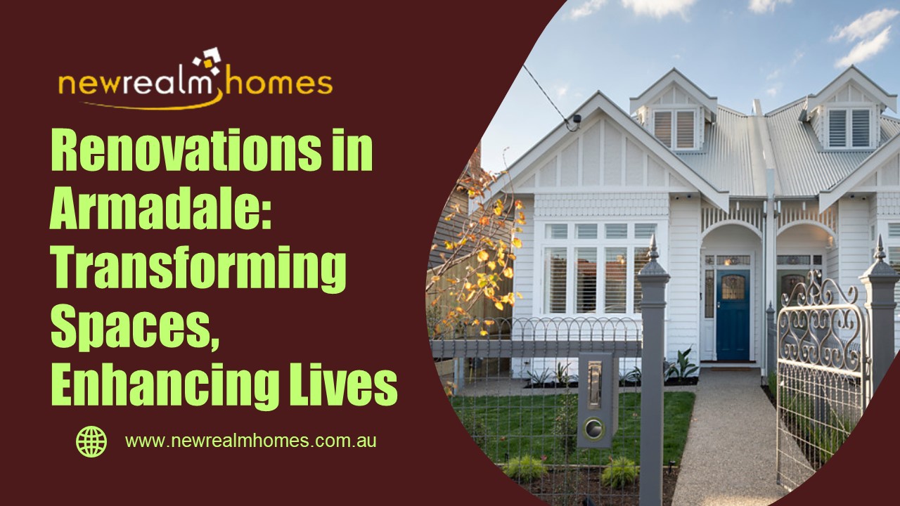Renovations in Armadale: Transforming Spaces, Enhancing Lives (1)