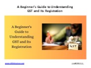 A Beginner's Guide to Understanding GST and Its Registration