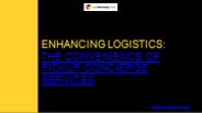 Enhancing Logistics: The Convenience of Pickup Concierge Services