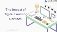 The Impact of Digital Learning Services