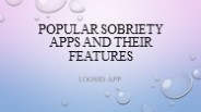 Popular Sobriety Apps and Their Features