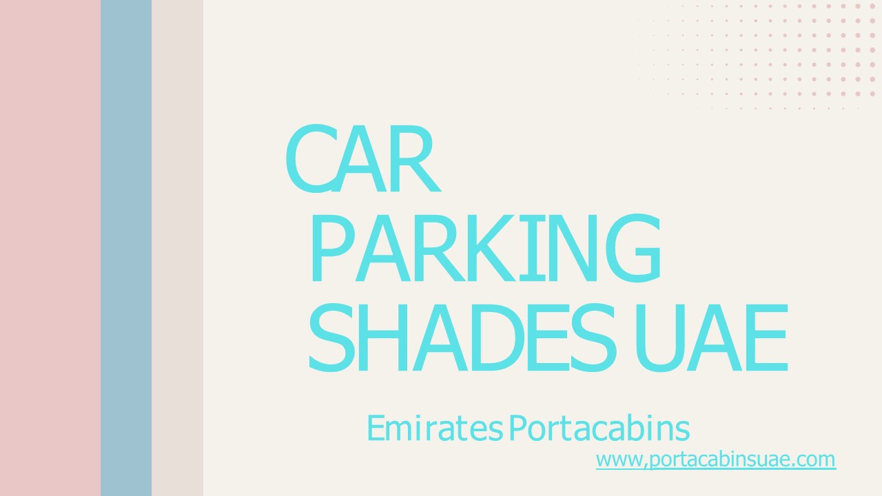 Car Parking Shades UAE