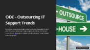 ODC - Outsourcing IT Support Trends