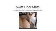Benefits of Using Swift Floor Mats