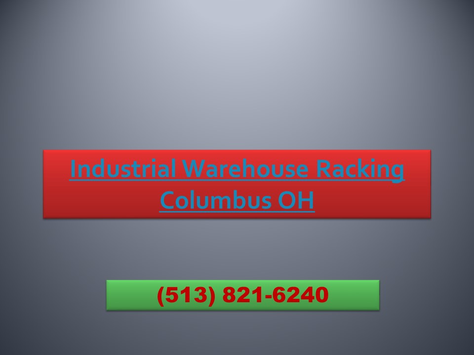Industrial Warehouse Racking Columbus OH (1)
