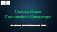 Custom Home Construction Albuquerque