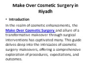 Make Over Cosmetic Surgery in Riyadh