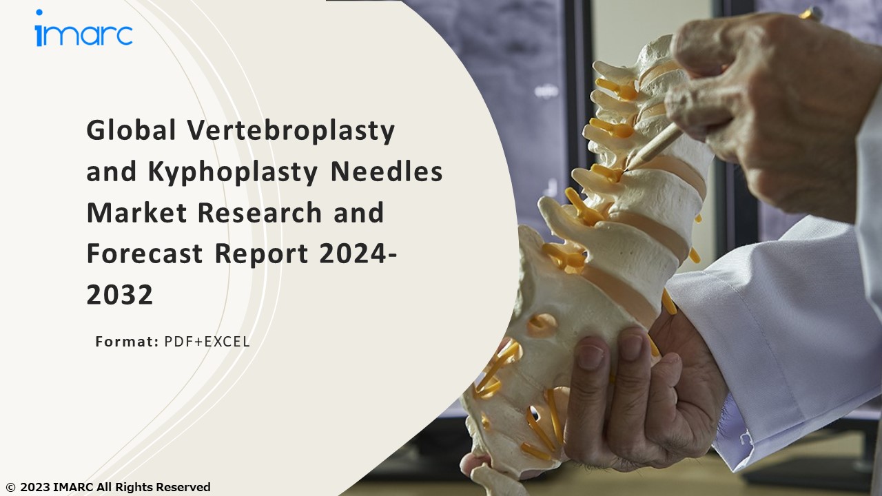 Vertebroplasty and Kyphoplasty Needles Market PPT: Growth, Outlook, Demand, Keyplayer Analysis and Opportunity 2024-32