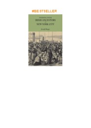 Download⚡️(PDF)❤️ Finding Your Irish Ancestors in New York City
