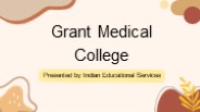 Grant Medical College