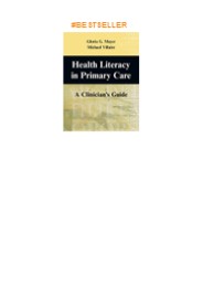 Download⚡️ Health Literacy in Primary Care: A Clinician's Guide