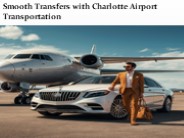 Smooth Transfers with Charlotte Airport Transportation