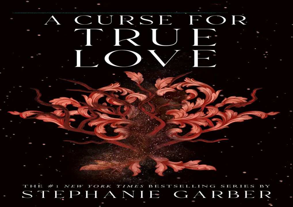 PPT – PDF DOWNLOAD FREE A Curse for True Love (Once Upon a Broken Heart