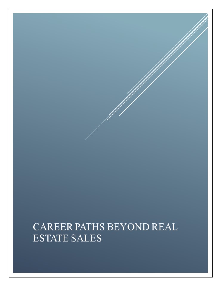 Career Path Beyond Real Estate Sales Agent
