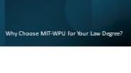 Why Choose MIT-WPU for Your Law Degree?