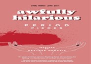 Download⚡️ awfully hilarious: period pieces