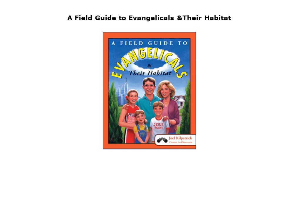 [PDF] DOWNLOAD A Field Guide to Evangelicals & Their Habitat