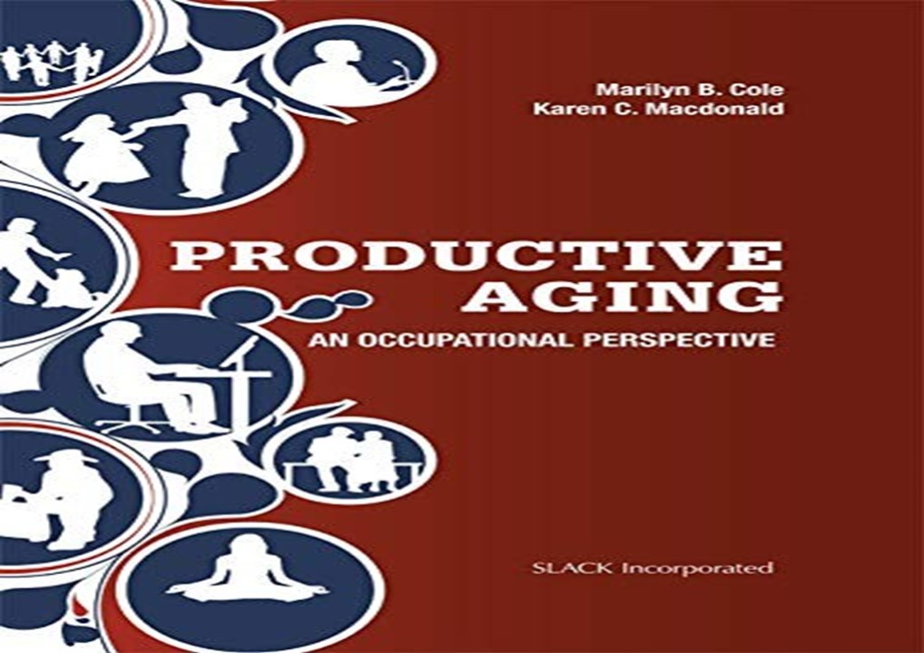 ⚡Read✔[PDF] Productive Aging: An Occupational Perspective