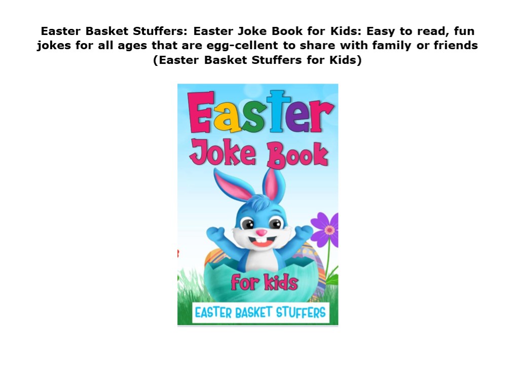 PDF Read Online Easter Basket Stuffers: Easter Joke Book for Kids: Easy to