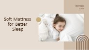 Discover Soft Mattress For Better Sleep