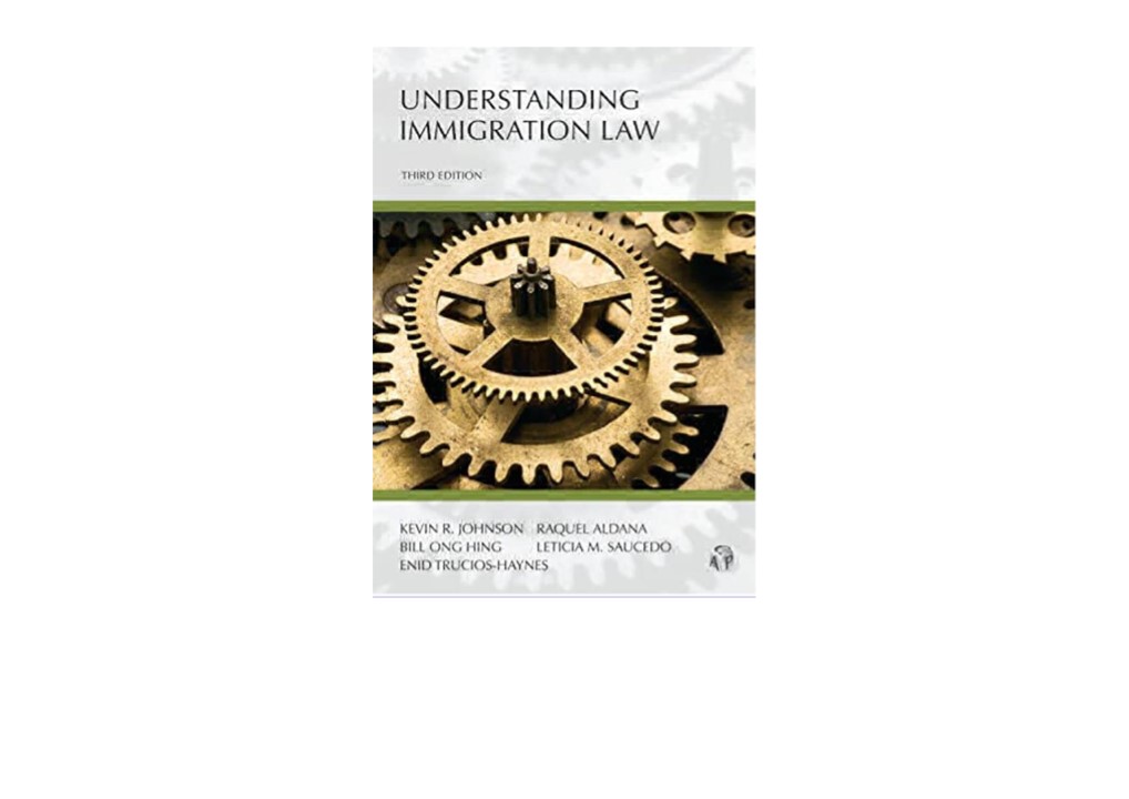 DOWNLOAD⚡PDF❤ Understanding Immigration Law (Understanding Series)     Third Edition