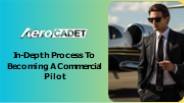 In-Depth Process To Becoming A Commercial Pilot