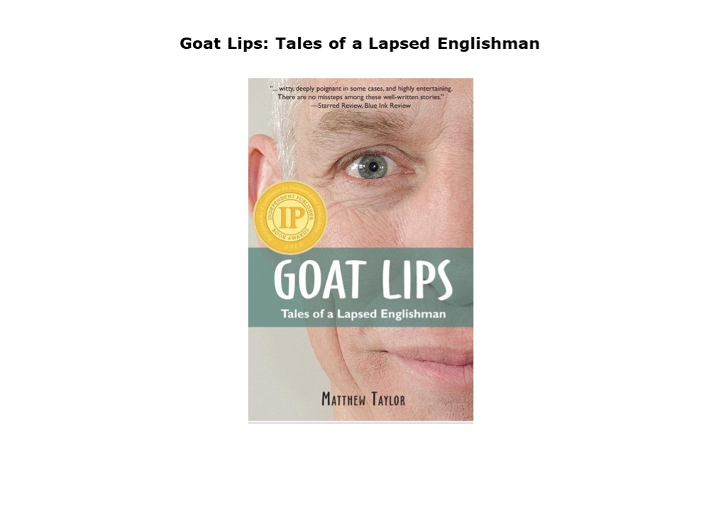 Download [PDF] Goat Lips: Tales of a Lapsed Englishman