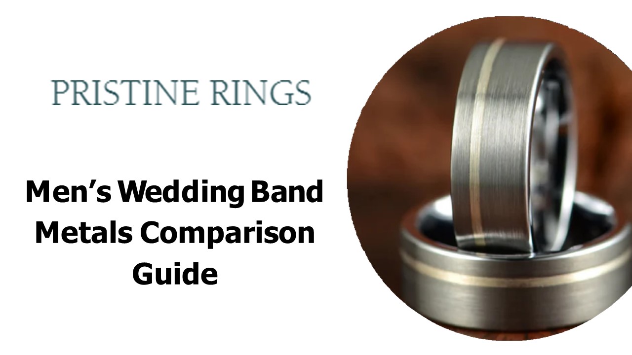 Men’s Wedding Band Metals Comparison Guide (1)