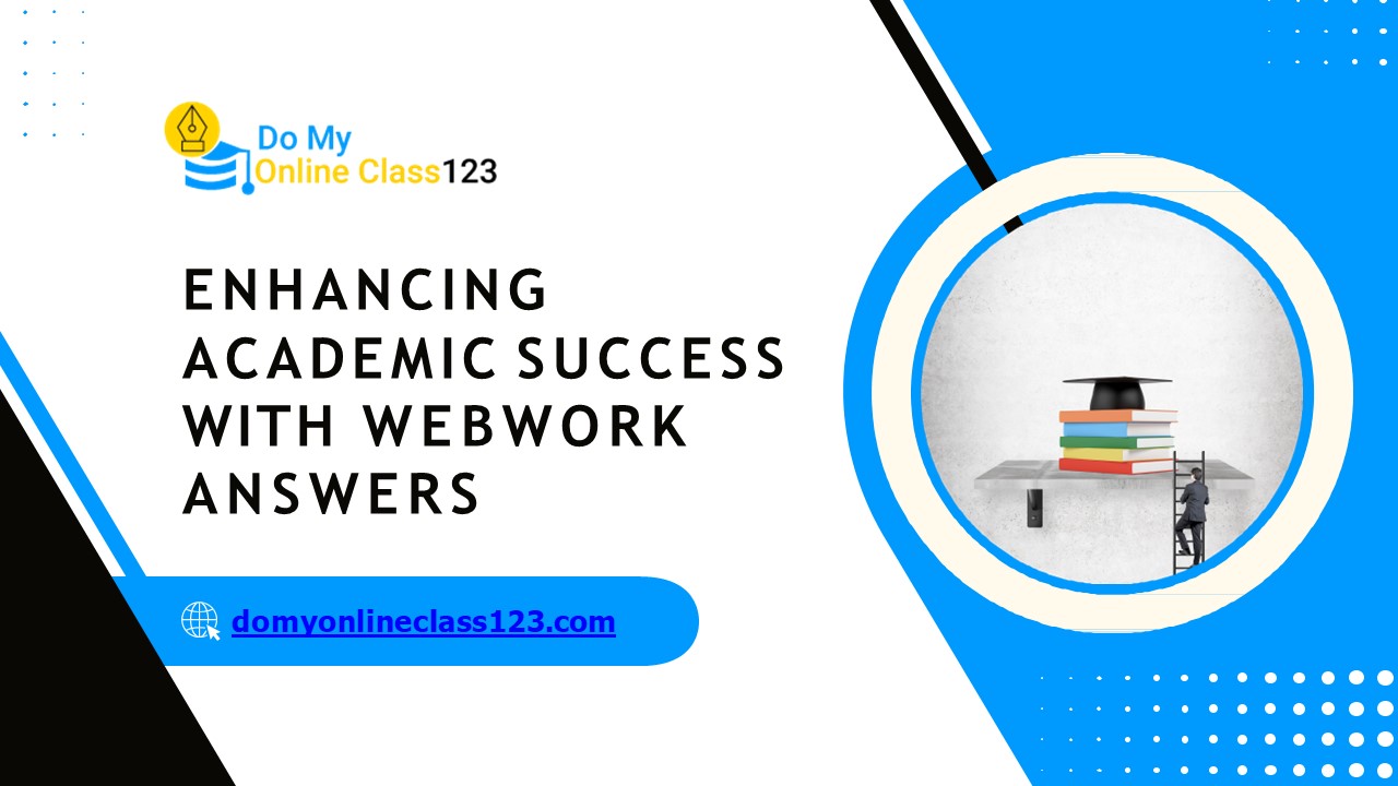 Enhancing Academic Success with WebWork Answers