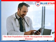 The Best Population Health Management Solutions – Bluestar