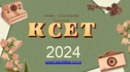 Karnataka Common Entrance Test (KCET) 2024