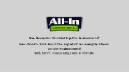 Can Dumpster Rentals Help the Environment?