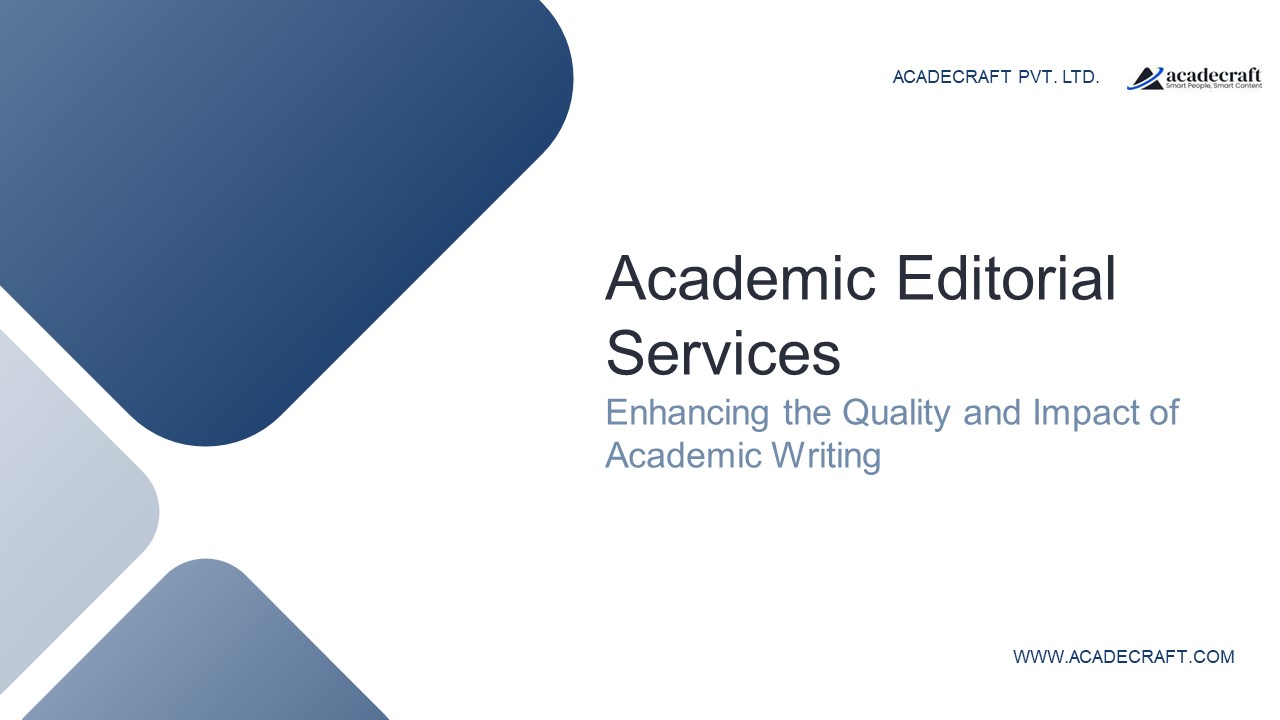 Academic Editorial Services: Enhancing the Quality and Impact of Academic Writing