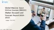 Massive Open Online Courses (MOOC) Market Growth, Demand and Challenges of the Key Industry Players 2024-32