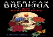 ⚡PDF ❤ American Brujeria: Modern Mexican American Folk Magic