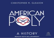 ❤[PDF]⚡ American Poly: A History