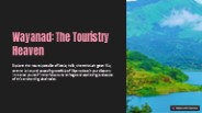Wayanad-The-Touristry-Heaven to the tour