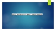 The Art and Method of Hand-Cleaned Windows