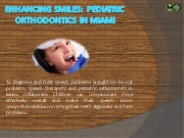 Enhancing Smiles: Pediatric Orthodontics in Miami