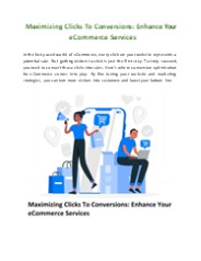 Maximizing Clicks To Conversions: Enhance Your eCommerce Services