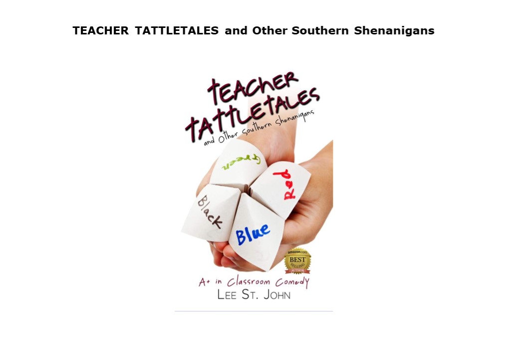 [PDF] DOWNLOAD TEACHER TATTLETALES and Other Southern Shenanigans