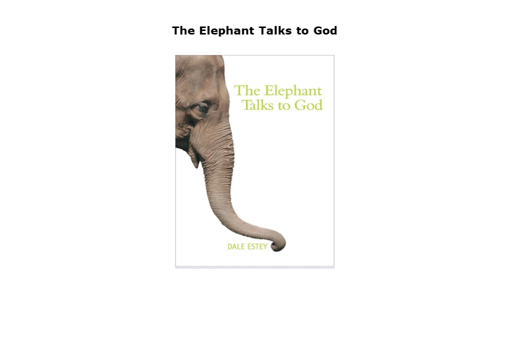 READ/DOWNLOAD The Elephant Talks to God