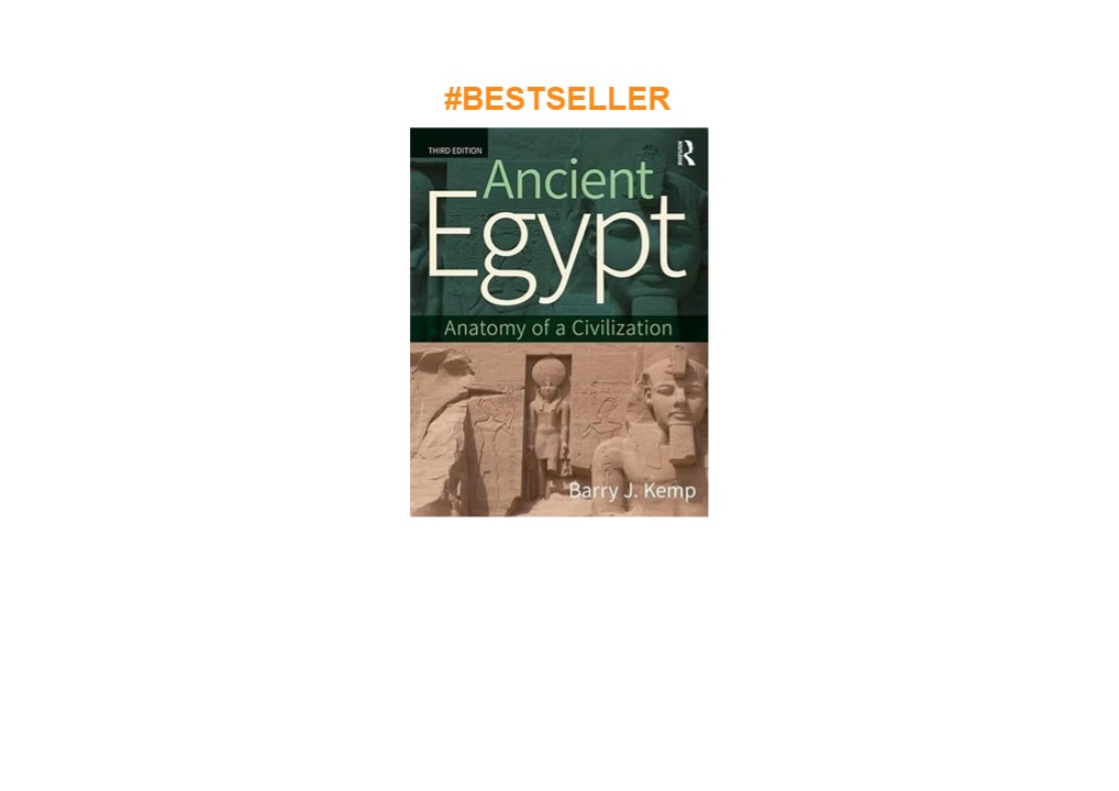 download✔ Ancient Egypt: Anatomy of a Civilization