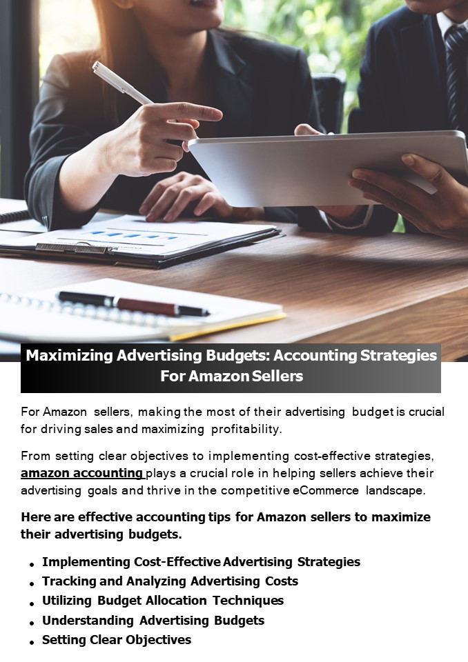 Maximizing Advertising Budgets: Accounting Strategies For Amazon Sellers