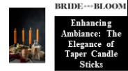 Taper Candle Sticks