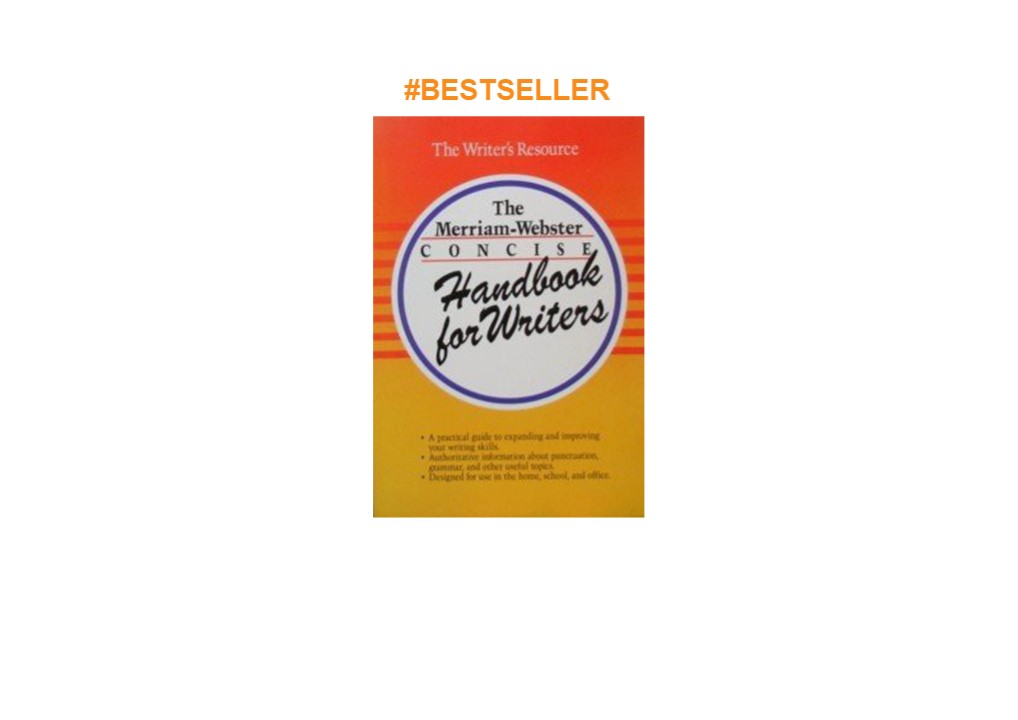 [Read] The Merriam-Webster Concise Handbook for Writers