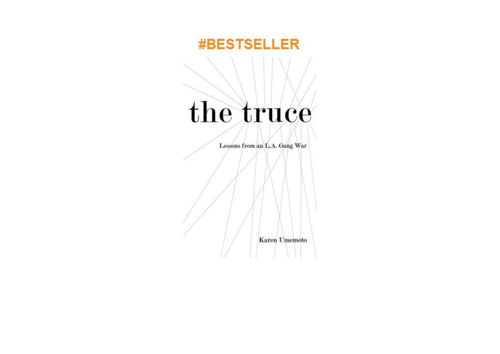 PDF(Readonline) The Truce: Lessons from an L.A. Gang War