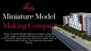 Architectural Miniature Model Makers Mumbai - Shree Creators