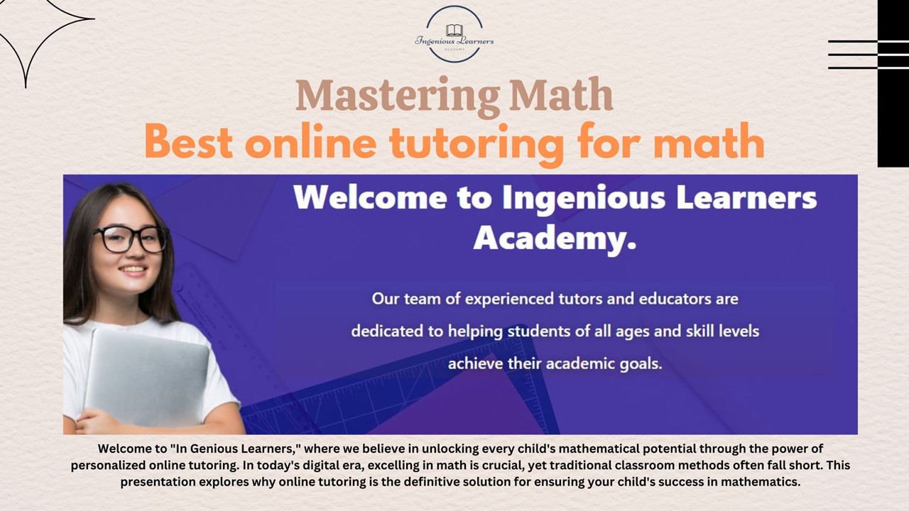 Mastering Math: Unleashing Potential with the Best Online Tutoring