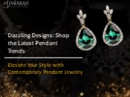 Dazzling Designs Shop the Latest Pendant Trends